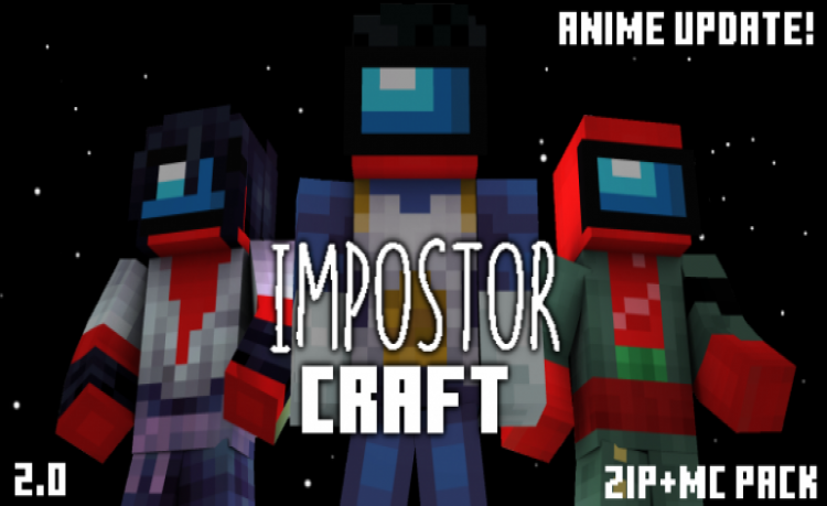 MCPE/Bedrock IMPOSTOR Craft 2.0 [40 Skins] [Update] Anime Update!