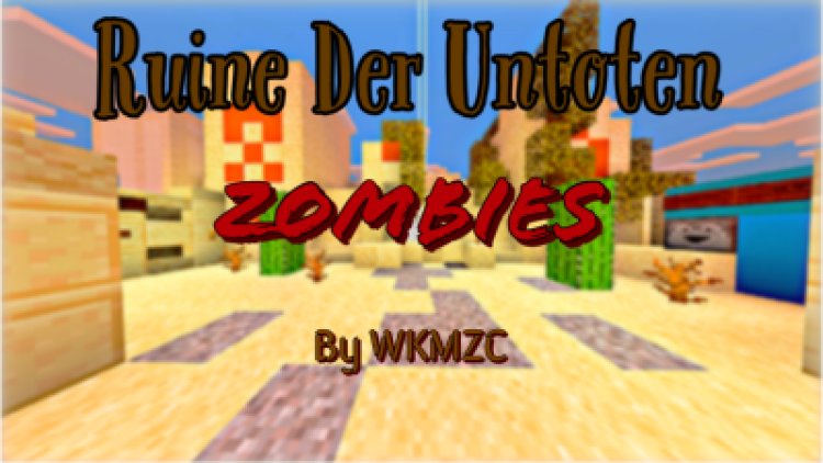 Ruine Der Untoten (COD Zombies Inspired)