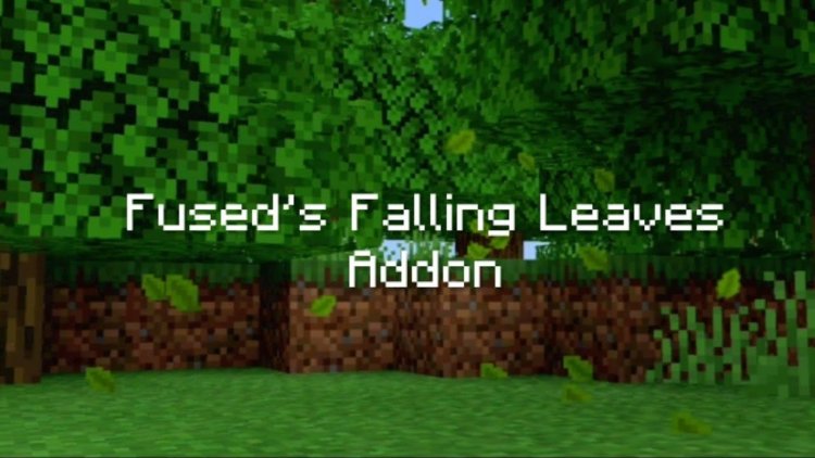 Fused's Falling Leaves - Addon